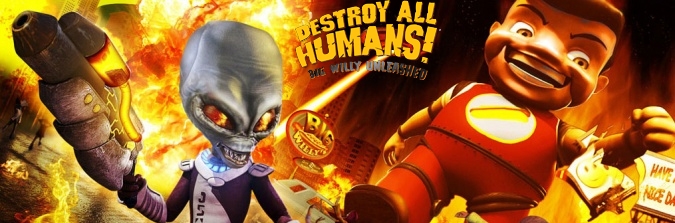 Banner Destroy All Humans Big Willy Unleashed
