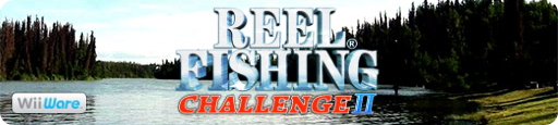 Banner Reel Fishing Challenge II